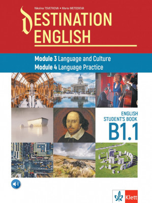 Destination English Students Book B1.1: Modul 3 Language and Culture, Modul 4 Language Practice 