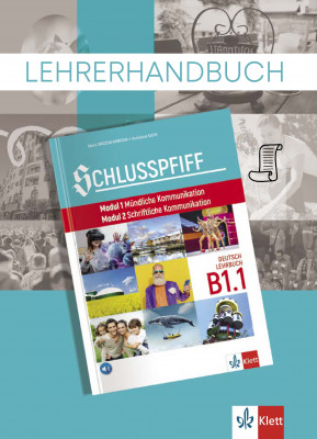 Книга за учителя към Schlusspfiff LEHRBUCH В1.1., Modul 1 Mündliche Kommunikation. Modul 2 Schriftliche Kommunikation 