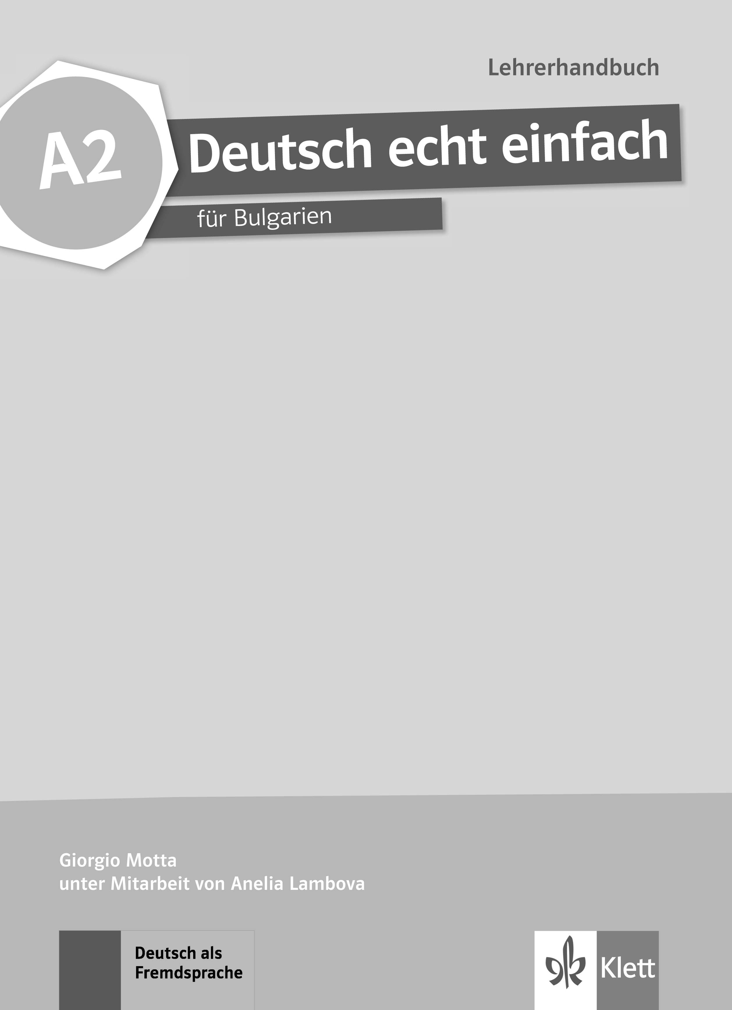 Deutsch echt einfach für Bulgarien A2 Lehrerhandbuch