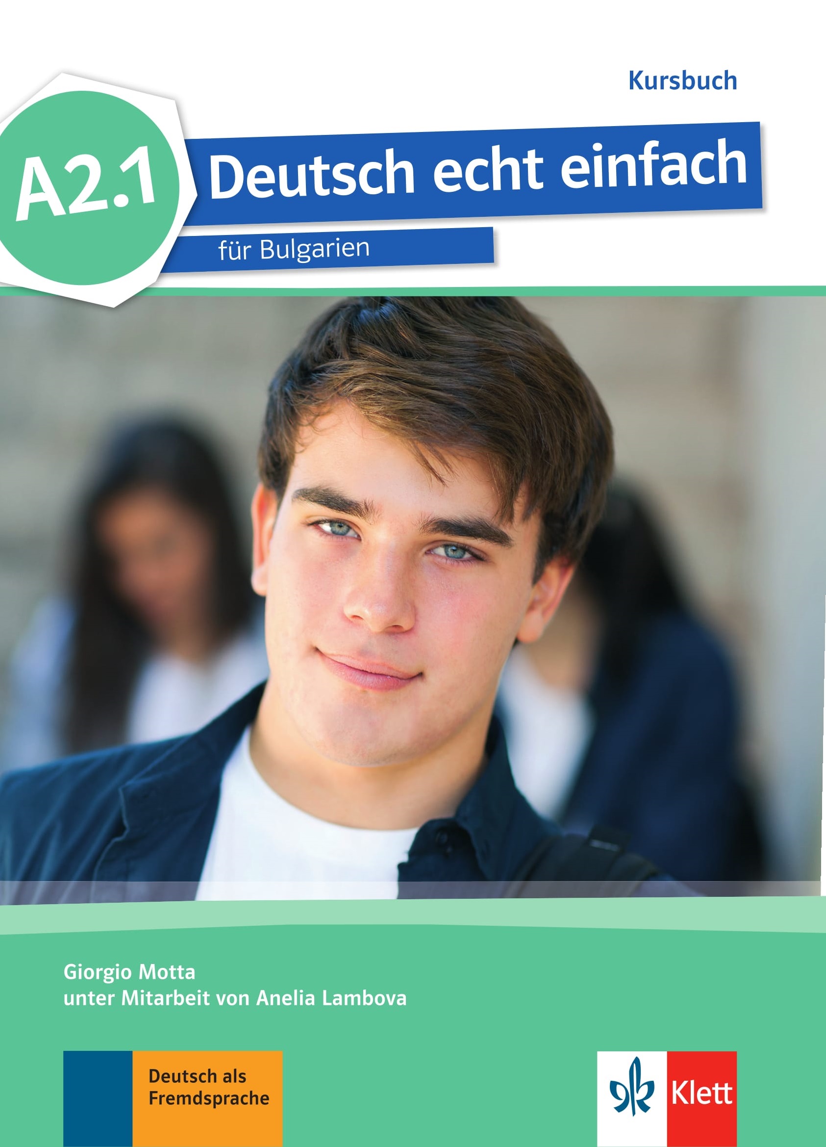 Deutsch echt einfach A2.1 Tests