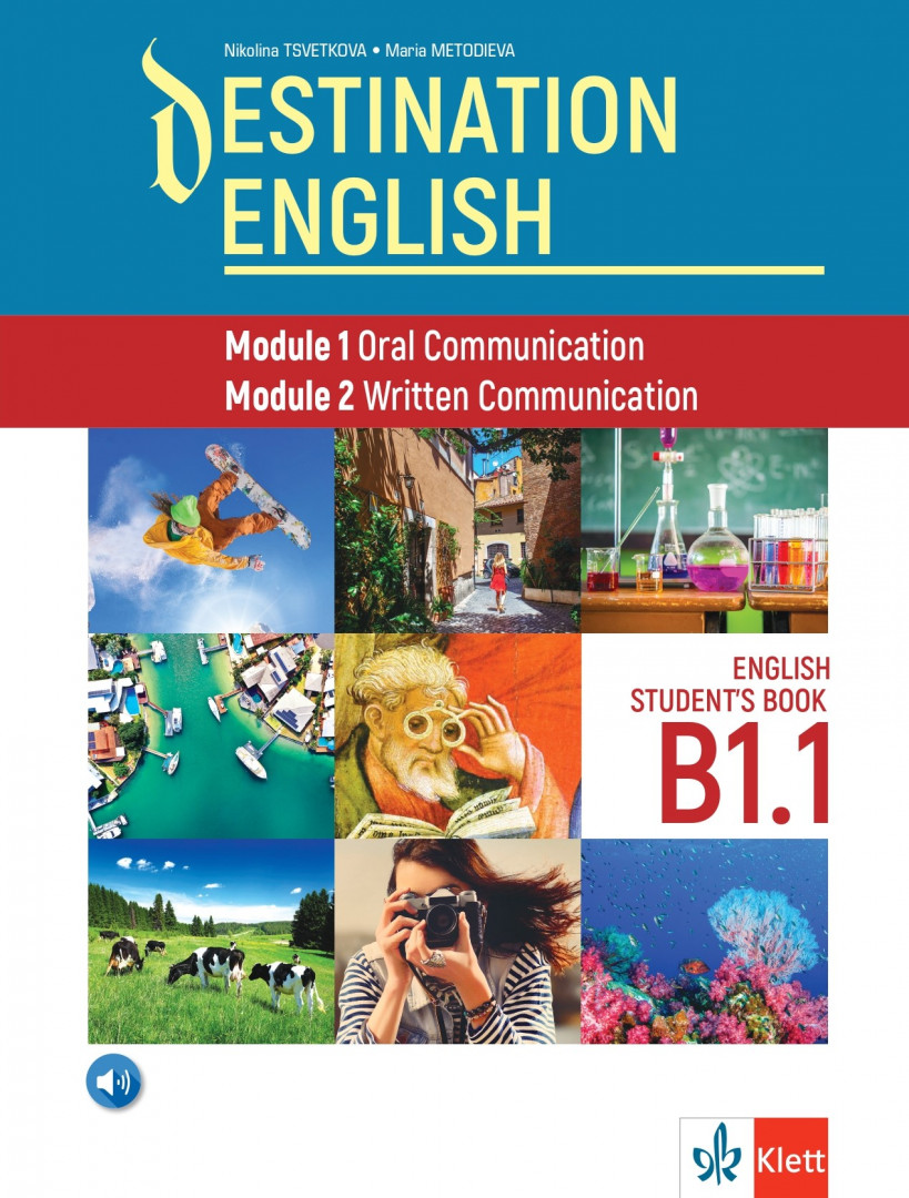 Destination English B1.1: Module 1, Module 2 Транскрипция на аудиозаписите към учебника