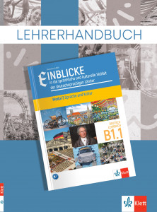 Einblicke in die sprachliche und kulturelle Vielfalt der deutschsrachigen Lander Lehrbuch B1.1: Modul 3 Sprache und Kultur