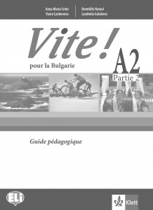 Vite! pour la Bulgarie A2 Partie 2